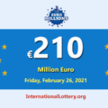 Now, €210 million of Euro Millions Lottery is the biggest jackpot in the world with Euro