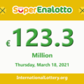SuperEnalotto jackpot climbs to €123.3 million, Jackpot winner has not appeared yet