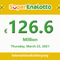 SuperEnalotto jackpot climbs to 126.6 million Euro, Jackpot winner has not appeared yet