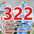 The result of Powerball of America on August 25, 2021; Jackpot is $322 million