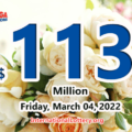 Results of March 01, 2022; Mega Millions jackpot raises to $113 million