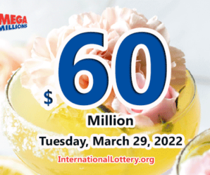 Who will win the next $60 million Mega Millions jackpot on March 29, 2022?