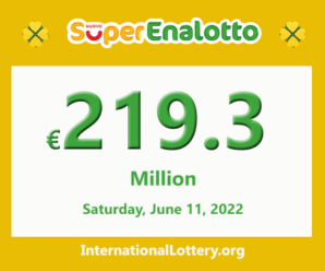 SuperEnalotto jackpot climbs to €219.3 million, Jackpot winner has not appeared yet