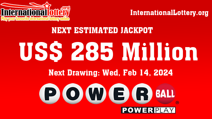Powerball jackpot is growing, It reaches 285 million for Feb. 14, 2024
